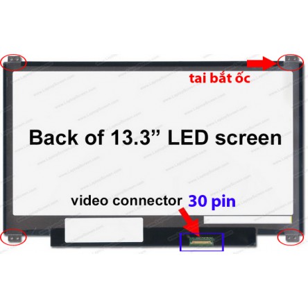 MÀN HÌNH LED SLIM 13.3 INCH 30 PIN